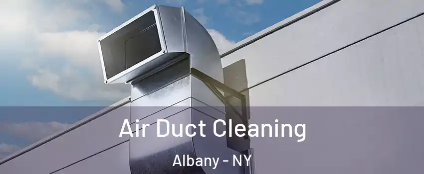  Air Duct Cleaning Albany - NY