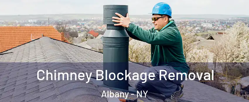  Chimney Blockage Removal Albany - NY