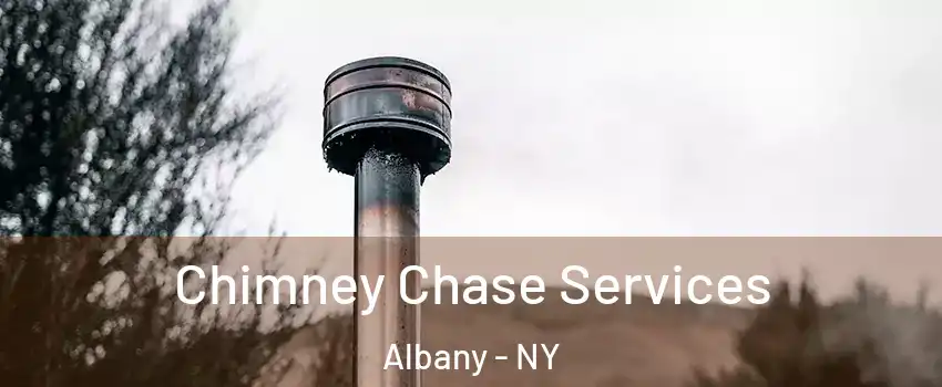  Chimney Chase Services Albany - NY