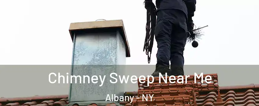  Chimney Sweep Near Me Albany - NY