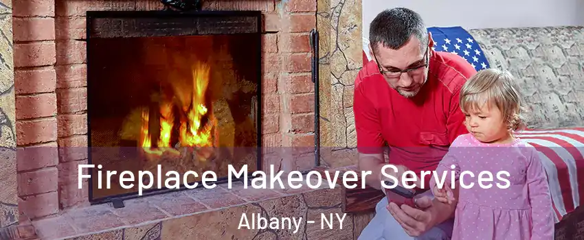  Fireplace Makeover Services Albany - NY