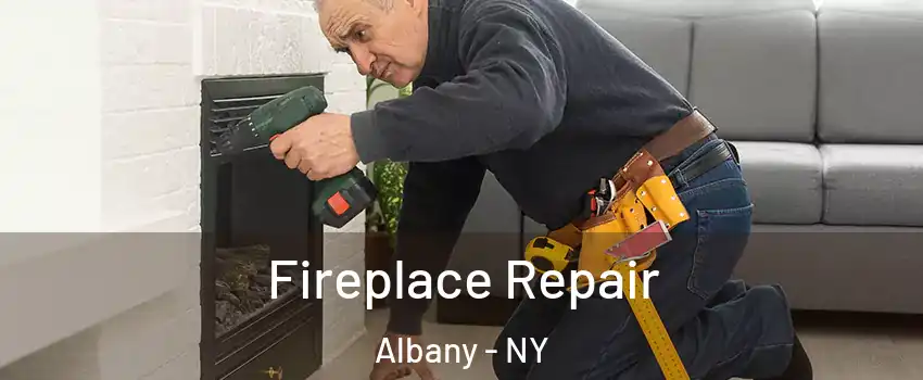 Fireplace Repair Albany - NY